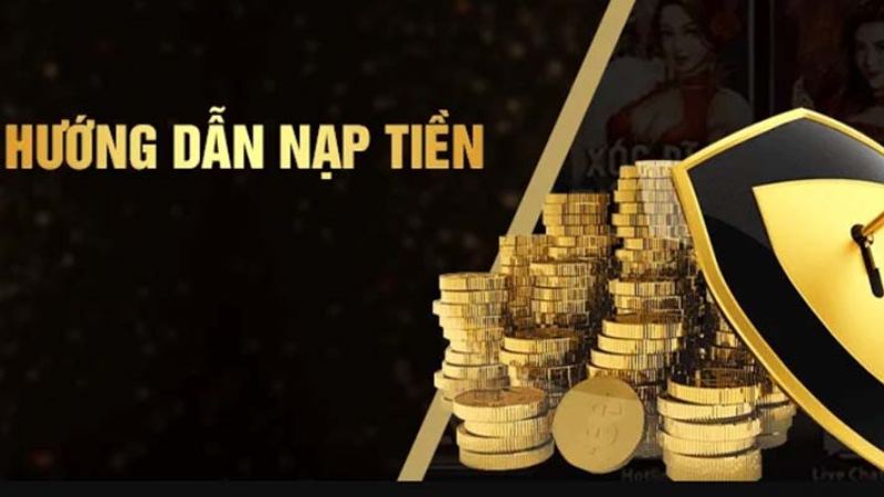 Nạp tiền vào ví đổi thưởng để tham gia cá cược một cách thuận lợi